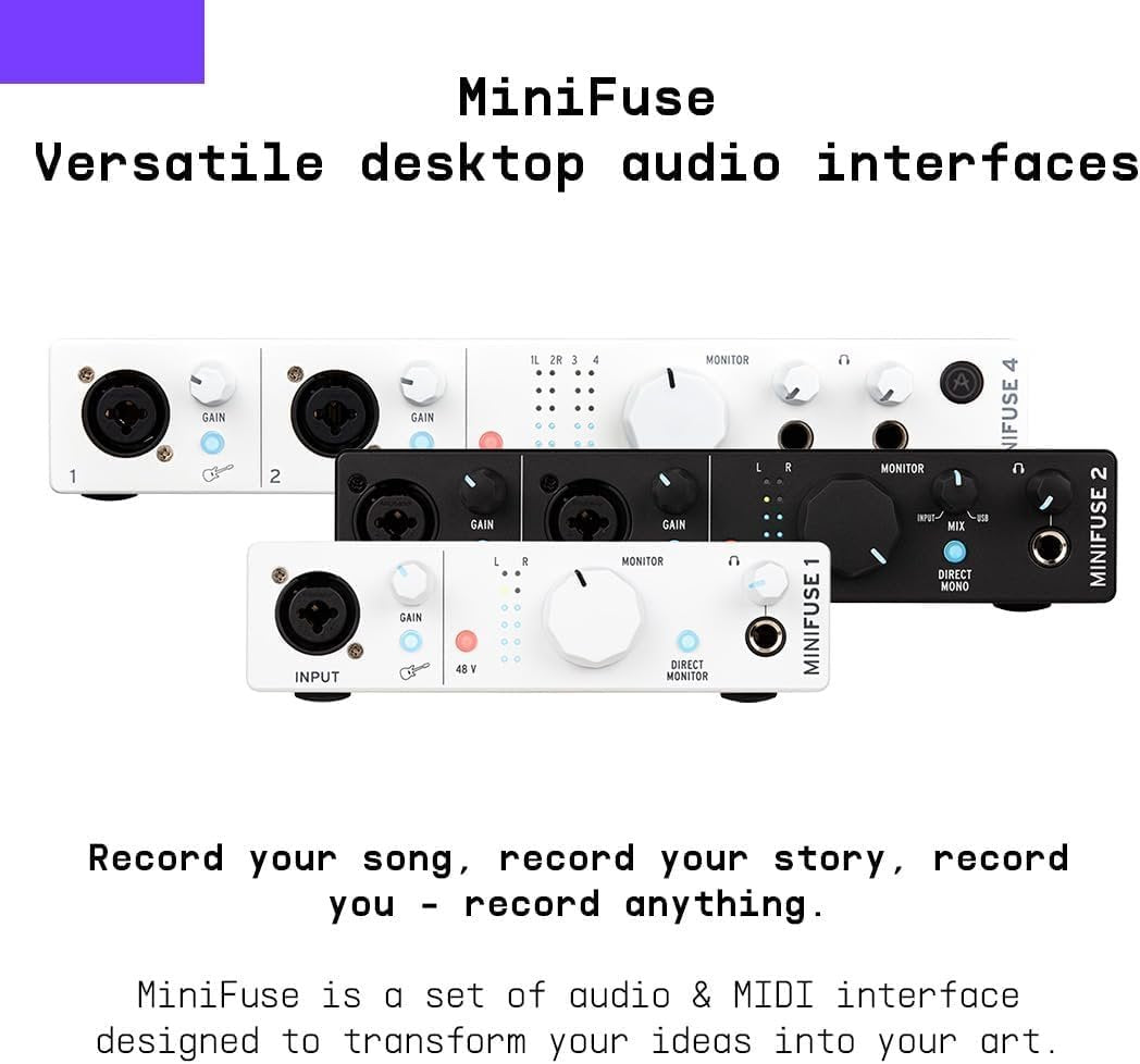 Arturia MiniFuse Series USB Audio Interfaces with Creative Software for Recording, Production, and Podcasting