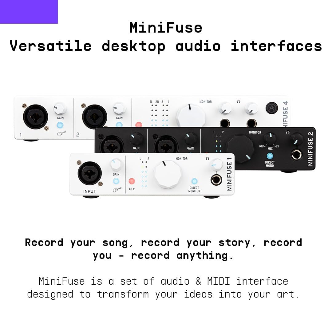 Arturia MiniFuse Series USB Audio Interfaces with Creative Software for Recording, Production, and Podcasting